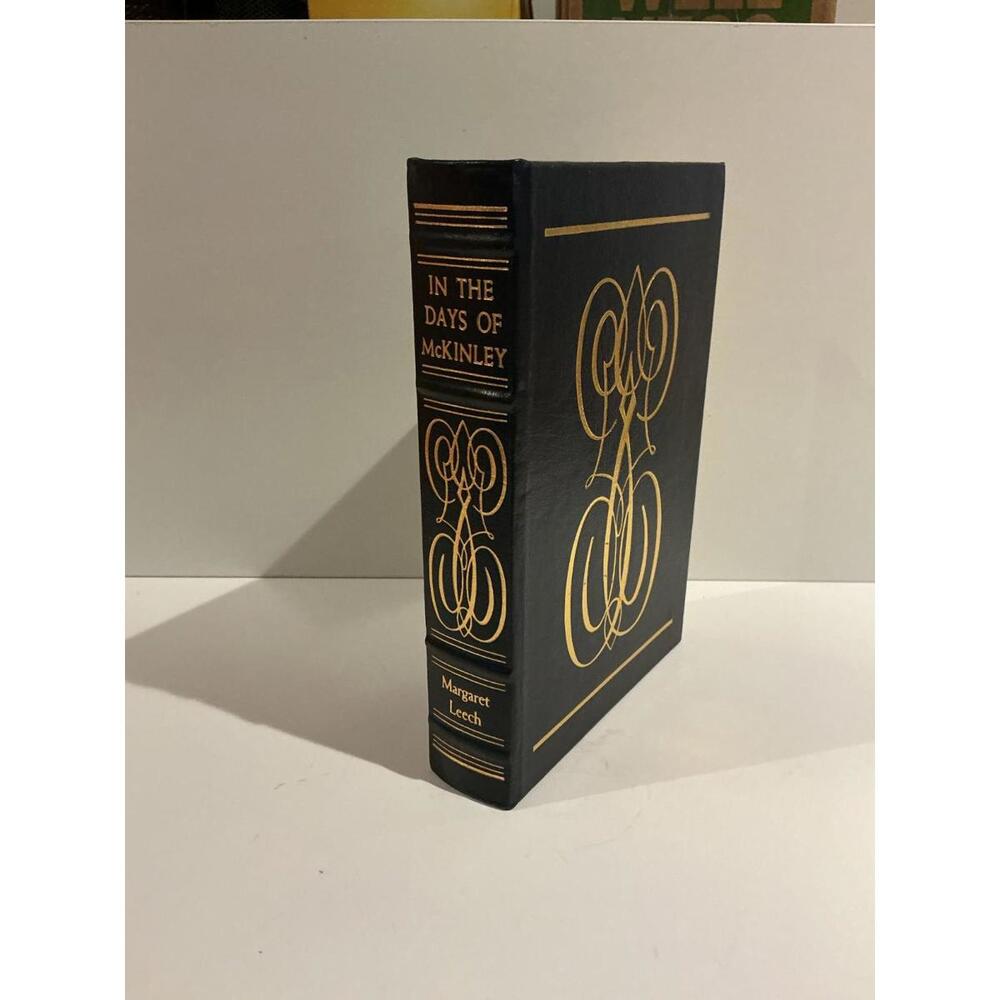 In the Days of McKinley Margaret Leech Easton Press